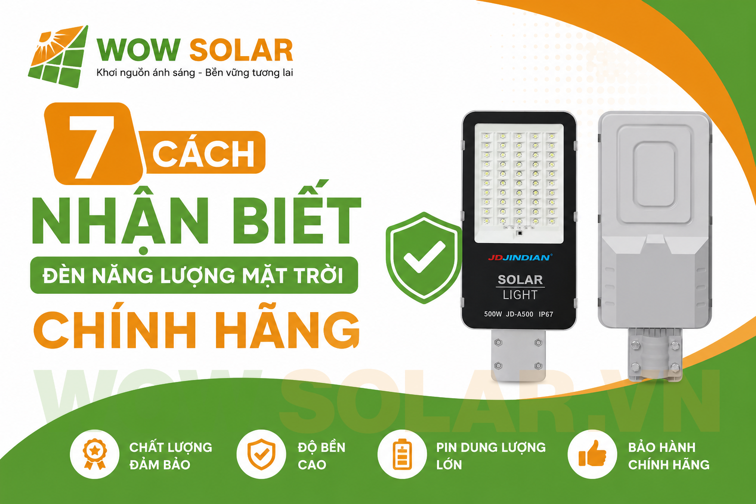 7 cách nhận biết đèn năng lượng mặt trời chính hãng